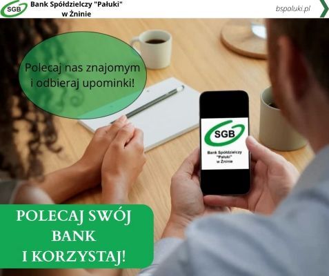 Polecaj swój Bank i korzystaj